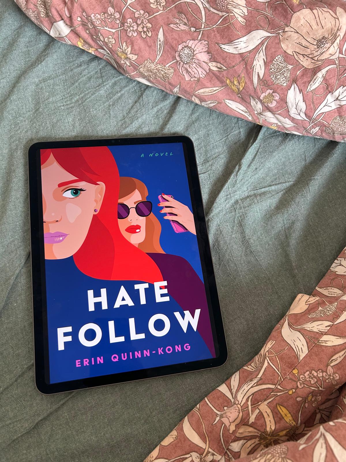 Book #9- Reflections on “Hate Follow”