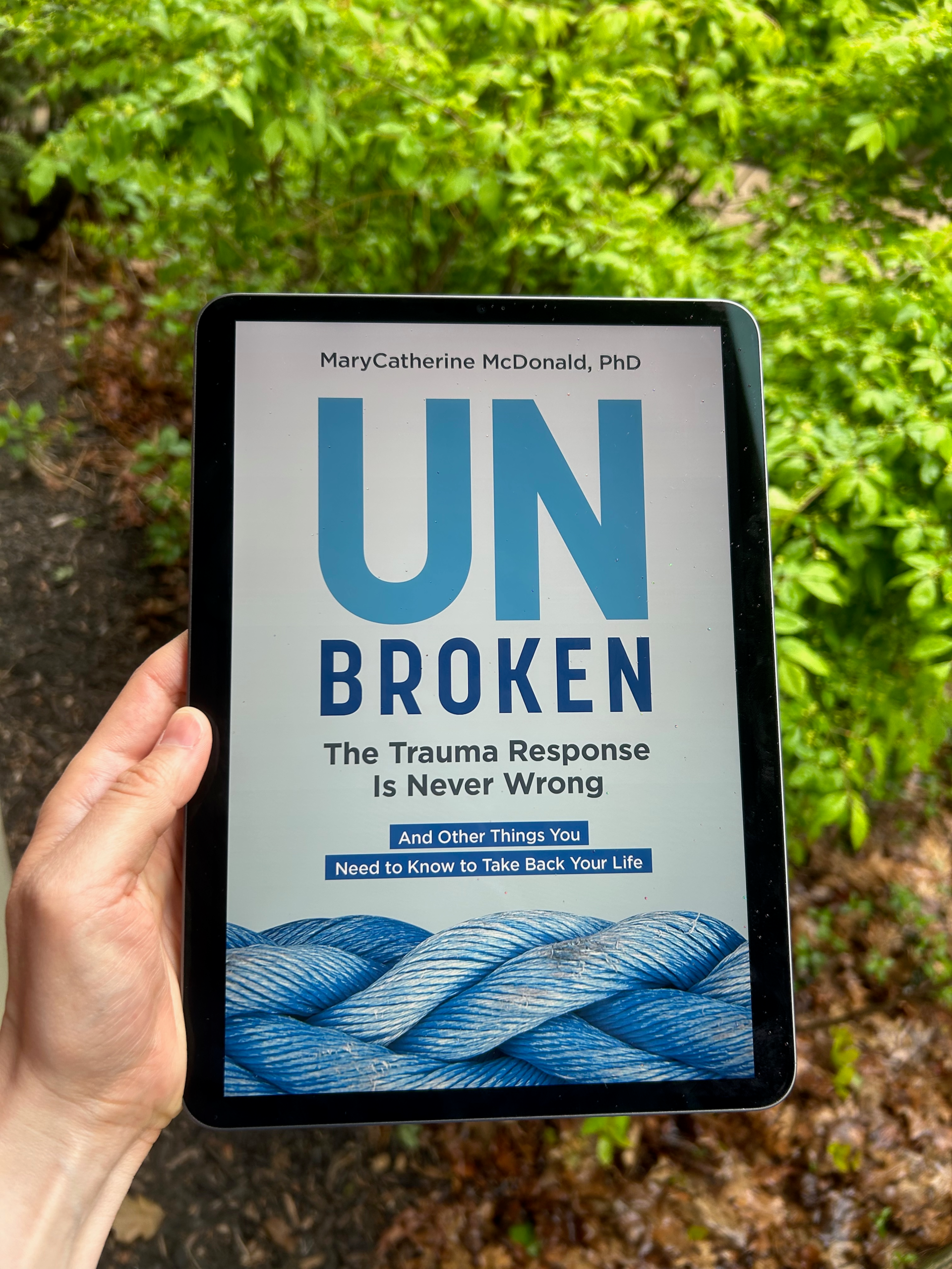 Book #21- Reflections on “UnBroken: The Trauma Response Is Never Wrong”
