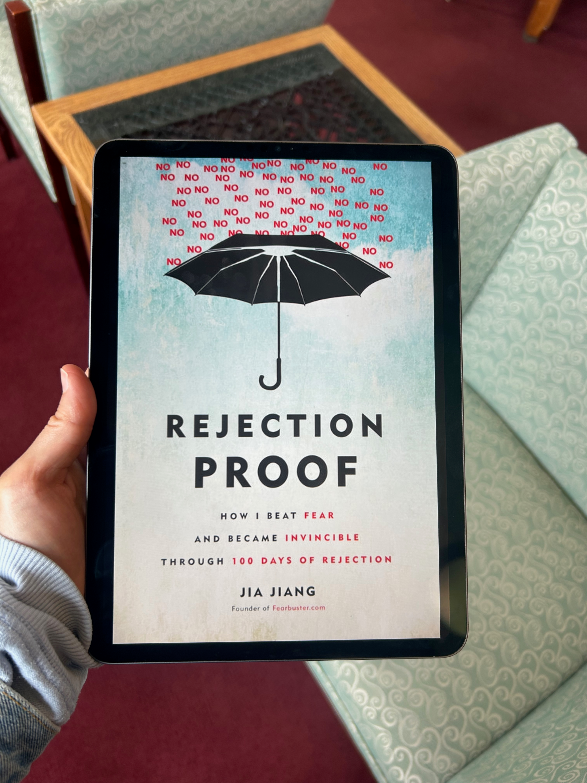 Book #22- Reflections on “Rejection Proof”