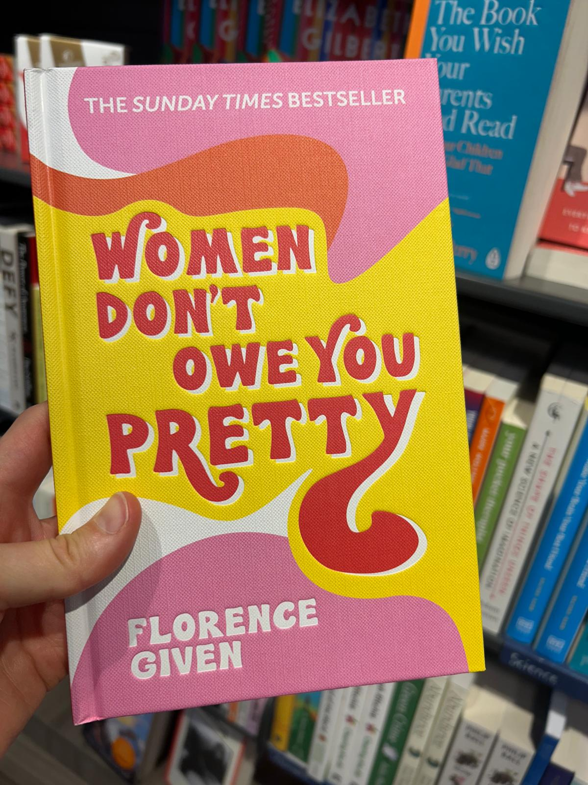 Book #45- Reflections on “Women Don’t Owe You Pretty”