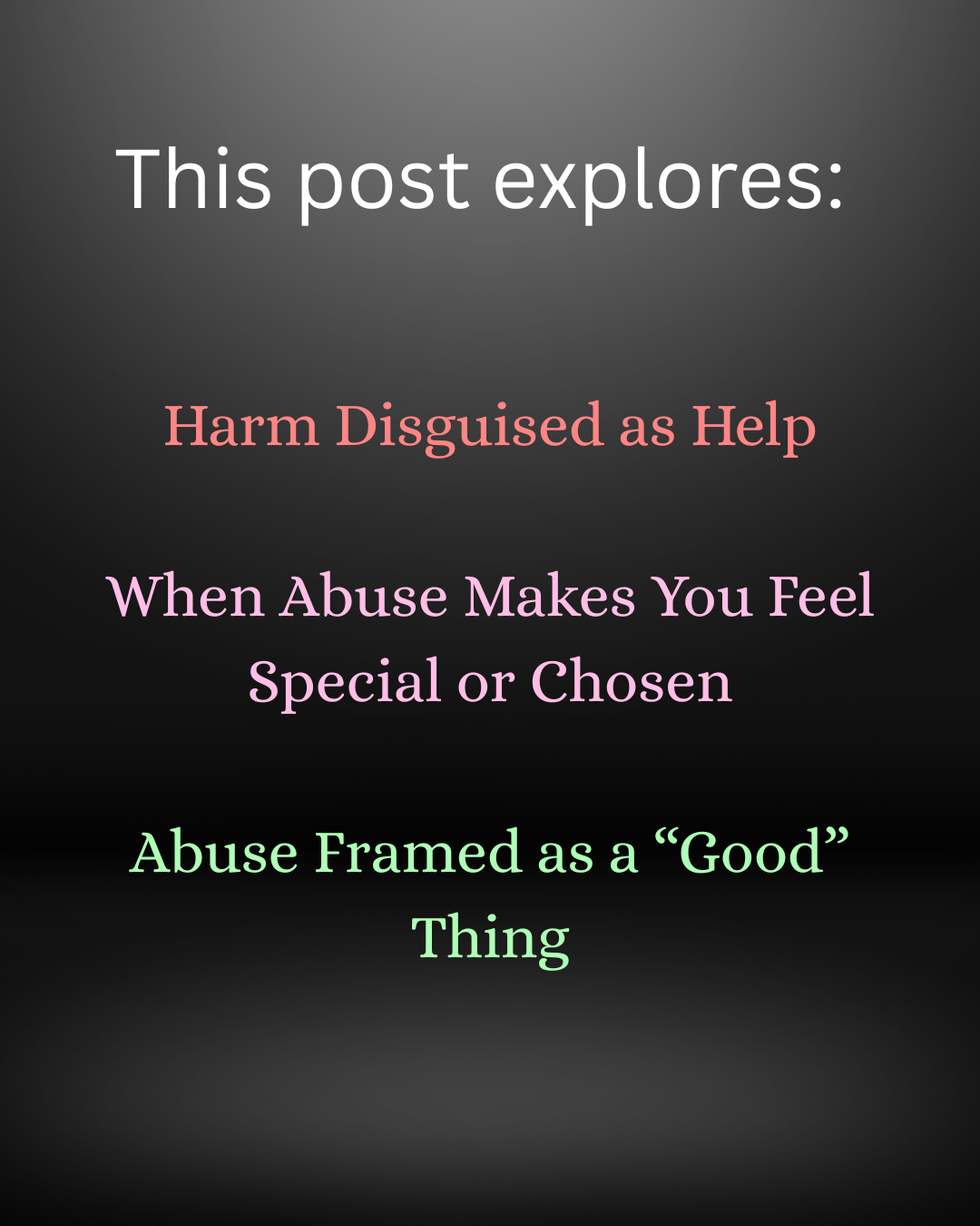 Abuse Tactics: Kindness Disguising Abuse