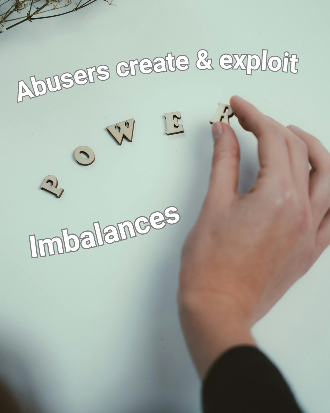 Abuse Tactics: Use of Power Imbalance